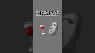 SIGMAN🍷🗿sigman [upl. by Aihsetel]