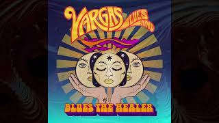 Vargas Blues Band  Blues the Healer [upl. by Artimas733]