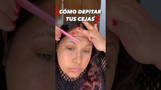 Cómo depilar tus cejas en casa [upl. by Hairas289]