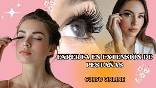 Experta En Extensión de PestañasCurso Rentable [upl. by Ordep133]