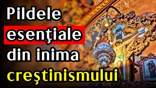 🔴 3 ore neîntrerupte cu Pildele Esențiale ale Creștinismului de pretutindeni [upl. by Eliathan380]