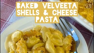 Baked Velveeta Shells amp Cheese 🧀 Pasta 🍝 Episode 580 [upl. by Helene]