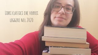 LIBRI CLASSICI CHE VORREI LEGGERE NEL 2020 Ylenia\\ [upl. by Yeleek]