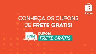 COMO USAR seu cupom de FRETE GRÁTIS da Shopee  Tutorial [upl. by Sedecram569]