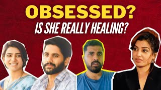 Is Samantha Still Obsessed With Naga Chaitanya amp Her Past 🤔  Is She Really Healing [upl. by Anawk791]