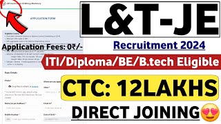 LampT New JE Vacancy OUT 😍  Permanent  LampT Job Vacancy 2024  L And T Jobs 2024  Latest Mnc Jobs 🔥 [upl. by Irej]