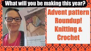 Advent Pattern Roundup  What will you be making [upl. by Annaegroeg]