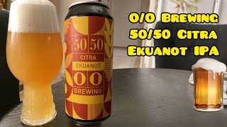 OO Brewing – 5050 Citra Ekuanot [upl. by Ahsatniuq]