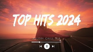 Top hits 2024 playlist  Top Songs Spotify 2024  Best songs 2024 updated weekly Playlist Hits [upl. by Elagibba]