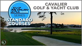 FSX PLAY Course Flyover  Cavalier Golf amp Yacht Club  Standard Courses [upl. by Tavis]