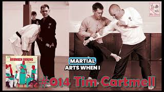 Tim Cartmells MARTIAL BACKGROUND  TDBP014 w Tim Cartmell kungfu bjj martialarts [upl. by Enimrej938]