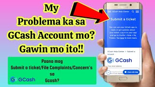 Paano mag Submit ng Ticket sa Gcash [upl. by Nostets]