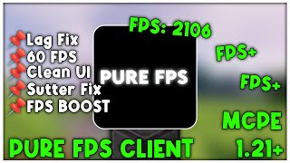 Pure FPS Client For MCPE 121 FPS BOOST [upl. by Sergo]