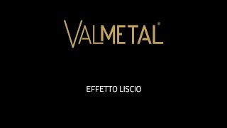 VALMETAL VALPAINT  Effetto Liscio  Official Video [upl. by Annayad613]