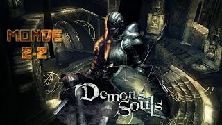 DEMONS SOULS   MONDE 22  Le Rôdeur Enflammé  FOIFORCE [upl. by Siclari]