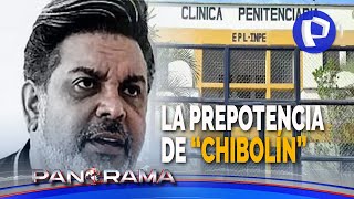 La prepotencia de “Chibolín” en Lurigancho reveladores y nuevos detalles de su estancia en prisión [upl. by Veator187]