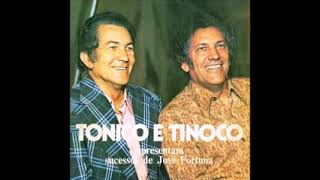 Tonico amp Tinoco  Apresentam Sucessos de José Fortuna 1975 [upl. by Taran902]