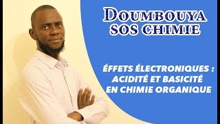 12 ÉFFETS ÉLECTRONIQUES PARTIE 33 ACIDITE ET BASICITE EN CHIMIE ORGANIQUE [upl. by Llehctim]