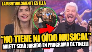 Milett será jurado en ‘Cantando’ nuevo programa de Tinelli “No tiene oído musical” [upl. by Fital607]