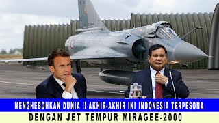 MENGHEBOHKAN DUNIA  AKHIRAKHIR INI INDONESIA TERPESONA DENGAN JET TEMPUR MIRAGEE2000 [upl. by Kronick]