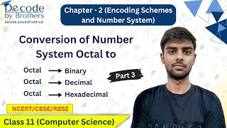 Octal to Decimal Binary and Hexadecimal Conversion in Hindi  Class 11 Computer Science [upl. by Yaakov374]