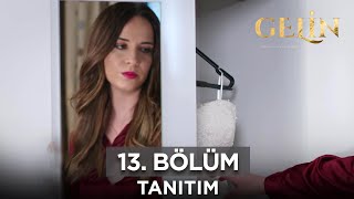 Gelin Dizisi 13 Bölüm Fragmanı 13 Nisan Cumartesi GelinDizisi [upl. by Ardnik]