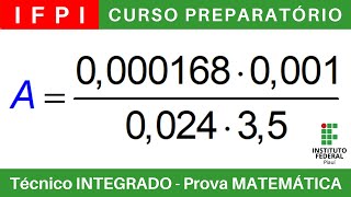 IFPI 🔴 Curso Preparatório 202425 de MATEMÁTICA IFPI Técnico Integrado ao Ensino Médio BoraIF [upl. by Forcier]