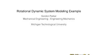 Rotational Dynamic System Modeling Example [upl. by Harrell]