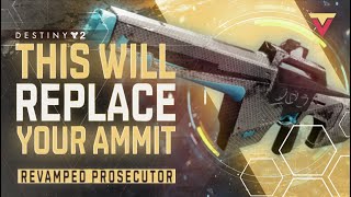 Prosecutor Will REPLACE Your Ammit  Destiny 2 Weapon Review [upl. by Yornek]