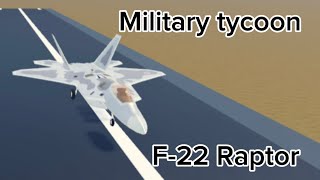 Military tycoon F22 Raptor [upl. by Cherrita]