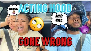 Acting “HOOD” To See My GIRLFRIEND Reaction… GONE WRONG [upl. by Artim]