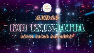 COVER AKB48  KOI TSUNJATTA  VERSI INDONESIA [upl. by Atirahc]