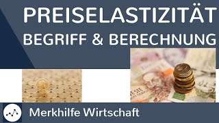 Preiselastizität  Was ist Preiselastizität Wie berechnet man die Preiselastizität Einfach erklärt [upl. by Yahsel]