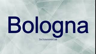 Bologna Pronunciation How to Say Bologna  Learn the Right Way [upl. by Lakin]