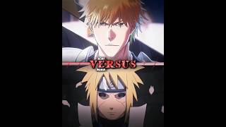 Ichigo vs Minato anime bleach naruto whoisstrongest [upl. by Malley567]