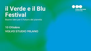 Il Verde e il Blu Festival  10 ottobre Volvo Studio Milano [upl. by Ahsiuqel]