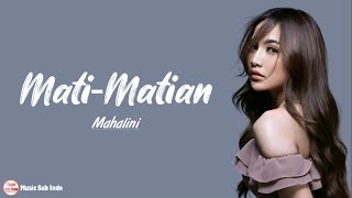 Mahalini  MatiMatian  Lirik Lagu [upl. by Lletnahs625]