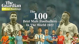 THE BEST MALE FOOTBALLERS IN THE WORLD 2022  OFFICIAL RANKINGS TOP 100  MESSI 76 vs MBAPPE 13 [upl. by Meerak514]