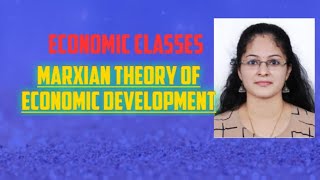 TheoriesMarxian Theory of Economic DevelopmentSETNET calsses for Economics [upl. by Bindman]