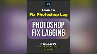 How to Fix Photoshop lag  Photoshop Tutorial [upl. by Ttirrem]