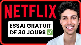 Netflix Essai Gratuit 30 jours possible   Tutoriel Débutant [upl. by Akaya]