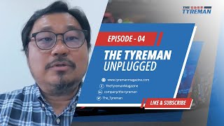 Episode 4  The Tyreman Unplugged  The Tyreman [upl. by Odilia470]