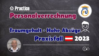 Gehaltsabrechnung eines Programmierers Praxisfall Österreich 2023  Personalverrechnung [upl. by Modla953]