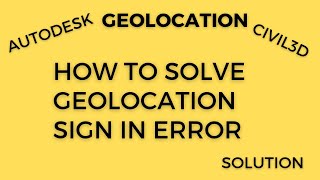 Geolocation Problem Autodesk sign in problem revealed [upl. by Deming857]