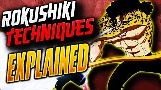 Explaining ROKUSHIKI Techniques  One Piece [upl. by Scoter]