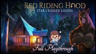 HOG Happy Valentines Day Red Riding Hood Star Crossed Lovers  Full Playthrough [upl. by Anayhd]