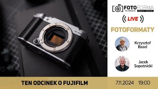 Ten odcinek o Fujifilm Fotoformaty 47 [upl. by Ahsenot]