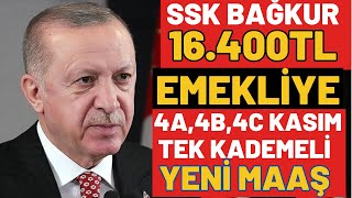 EMEKLİ MAAŞLARI TEK KADEME 35 ARTIŞ 16400TL MAAŞ TABLOSU SSK SGK BAĞKUR YENİ EMEKLİYE YENİ EK ZAM [upl. by Liv]