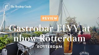 Gastrobar ELVY at nhow Rotterdam  Review [upl. by Amati980]