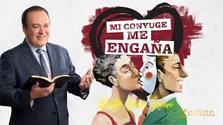 Sermon Mi Cónyuge Me Engaña  Descubra la Biblia  La Voz de la Esperanza [upl. by Abla]